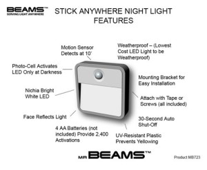 We are impressed by the long life and perfect amount of light provided by Mr Beams night lights